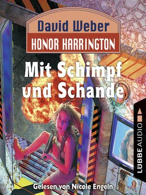 cover image of Mit Schimpf und Schande--Honor Harrington, Teil 4